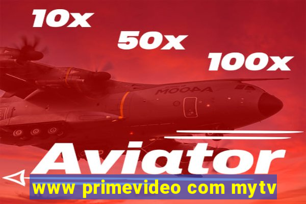 www primevideo com mytv